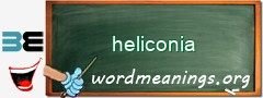 WordMeaning blackboard for heliconia